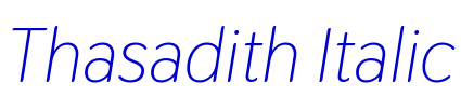 Thasadith Italic フォント